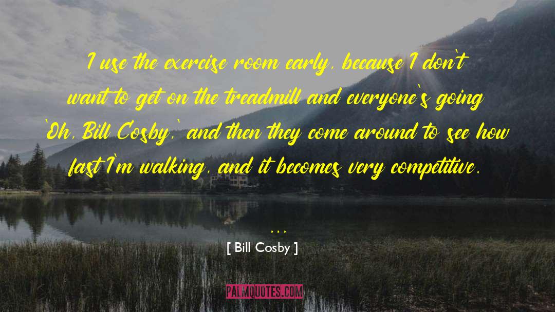 Early America quotes by Bill Cosby