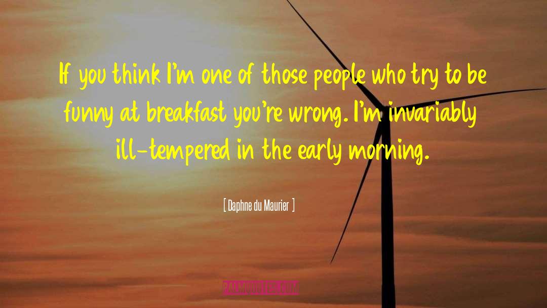 Early Breakfast quotes by Daphne Du Maurier