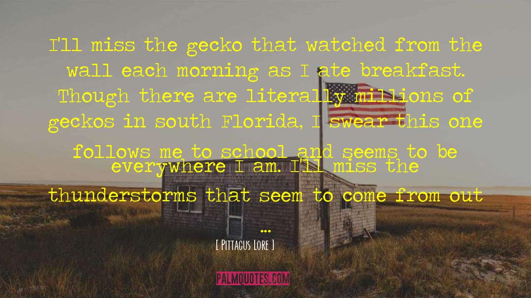 Early Breakfast quotes by Pittacus Lore
