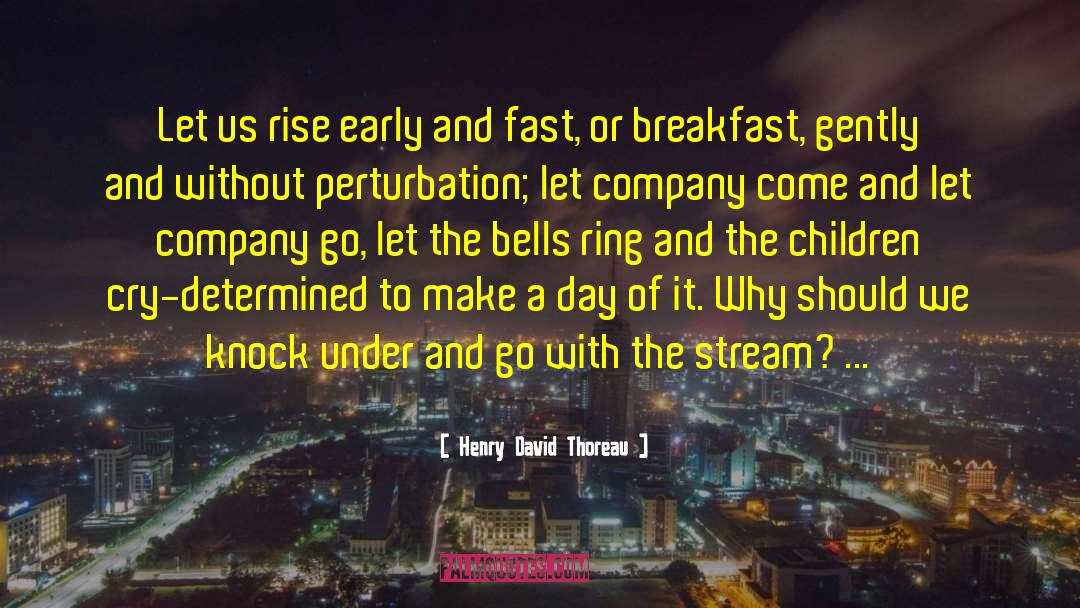 Early Breakfast quotes by Henry David Thoreau