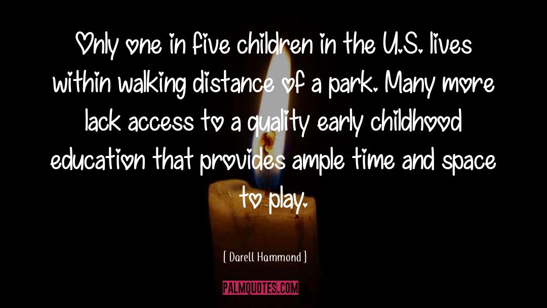 Early Childhood Education quotes by Darell Hammond
