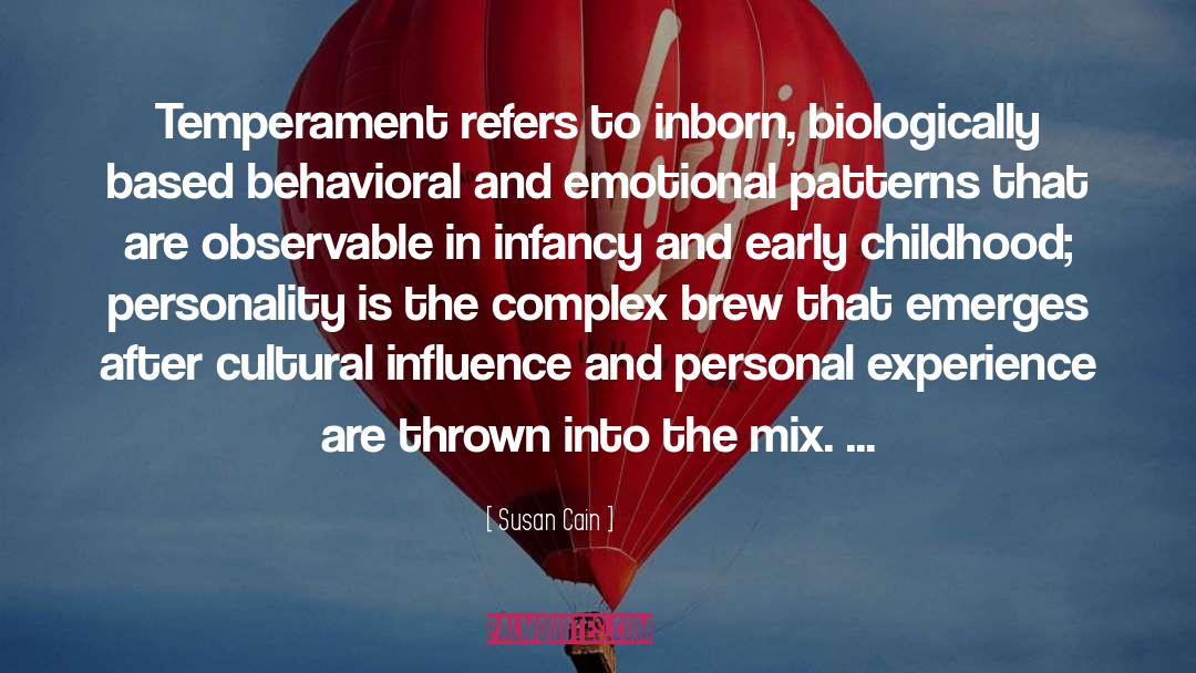 Early Childhood quotes by Susan Cain