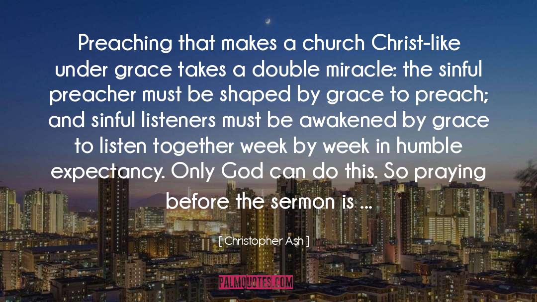 Early Church quotes by Christopher Ash