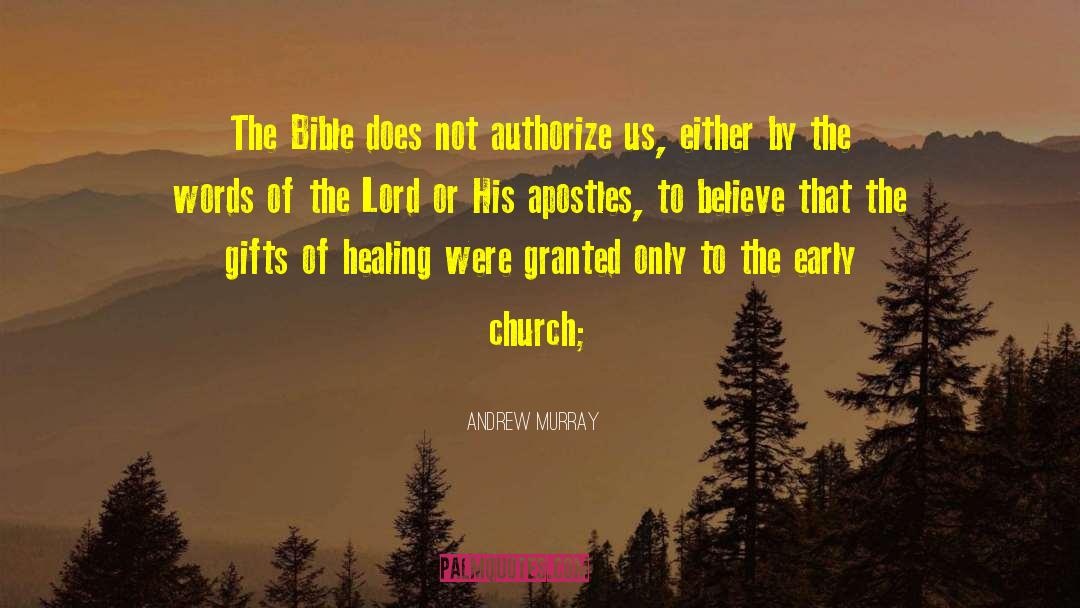 Early Church quotes by Andrew Murray
