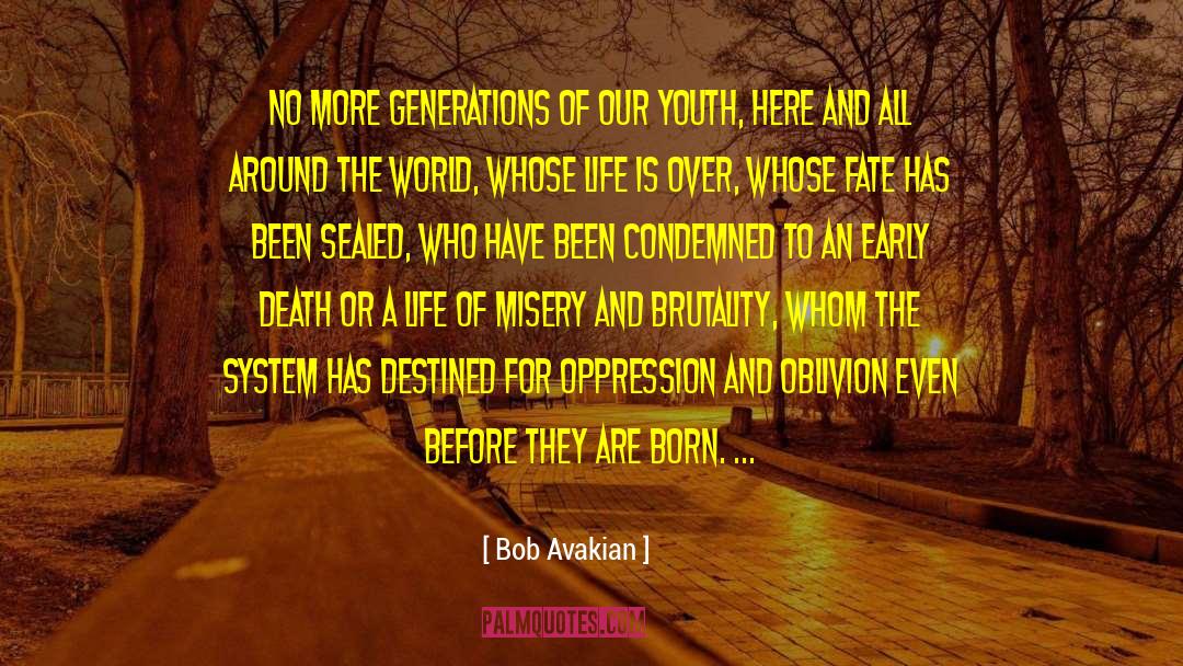 Early Death quotes by Bob Avakian