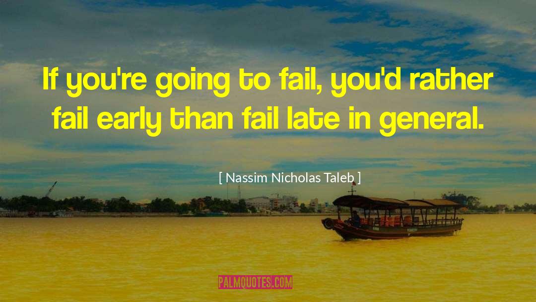 Early Death quotes by Nassim Nicholas Taleb