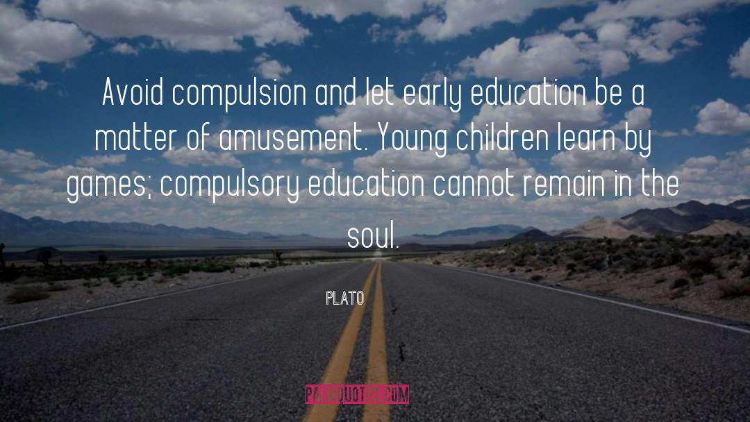 Early Education quotes by Plato