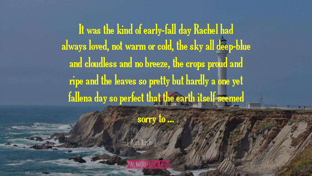 Early Fall quotes by Ron Rash