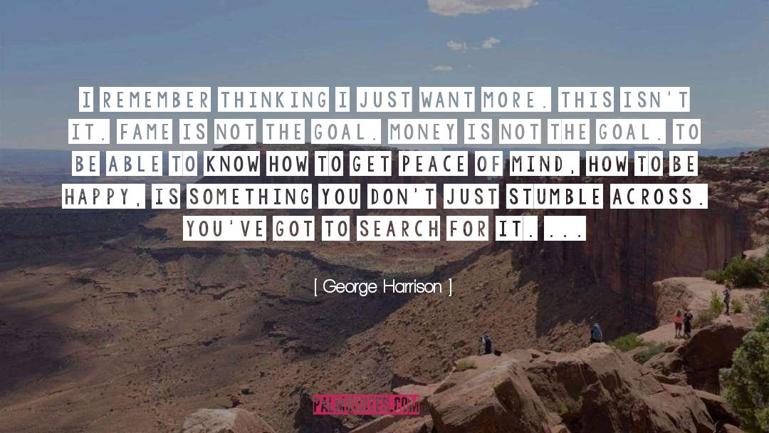 Early Fame quotes by George Harrison