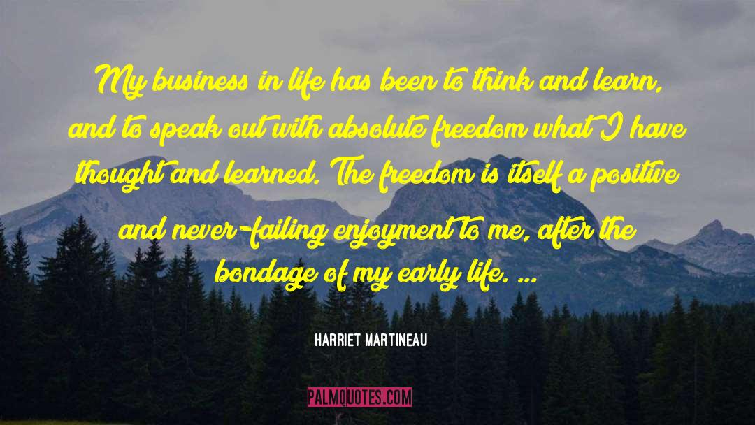 Early Life quotes by Harriet Martineau