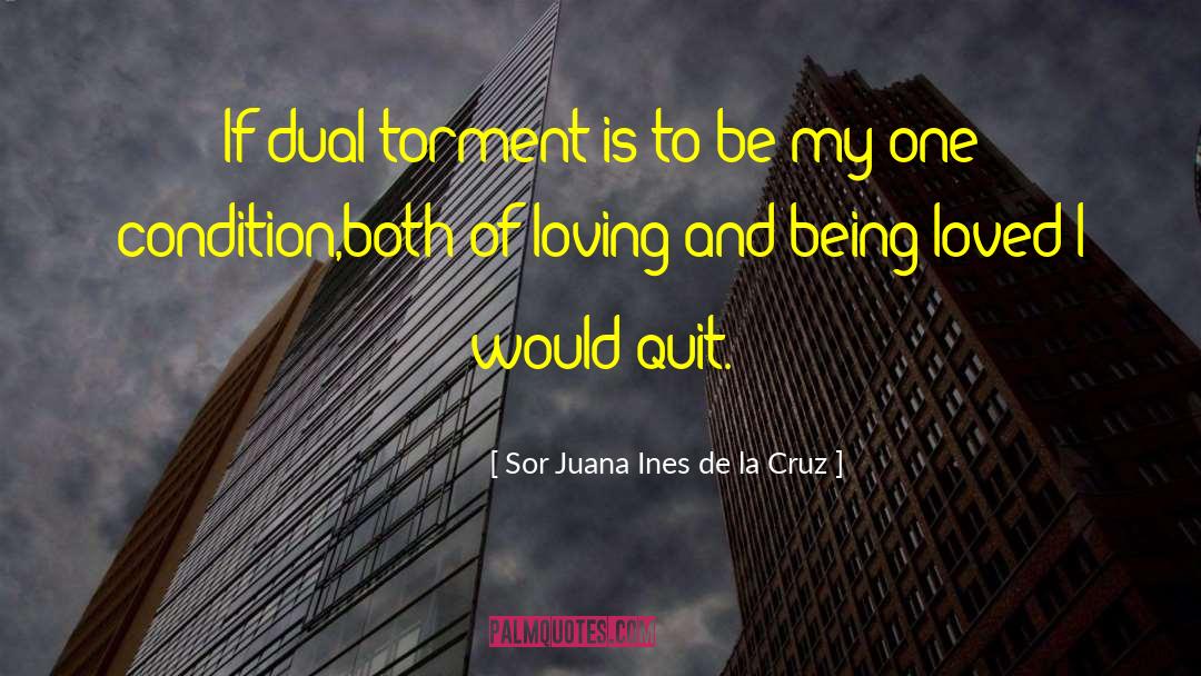 Early Love quotes by Sor Juana Ines De La Cruz