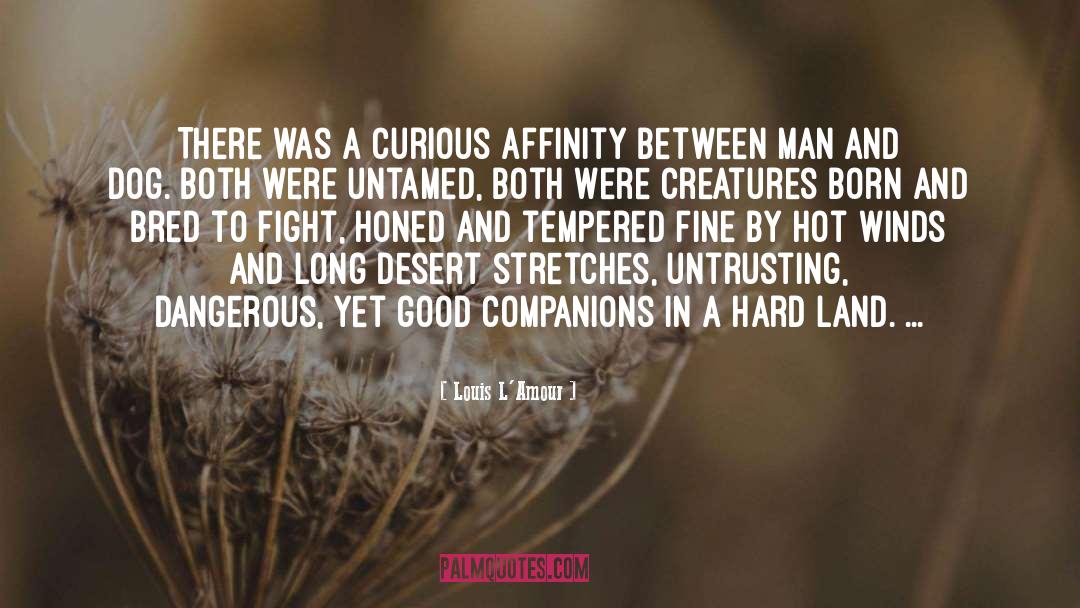 Early Man quotes by Louis L'Amour