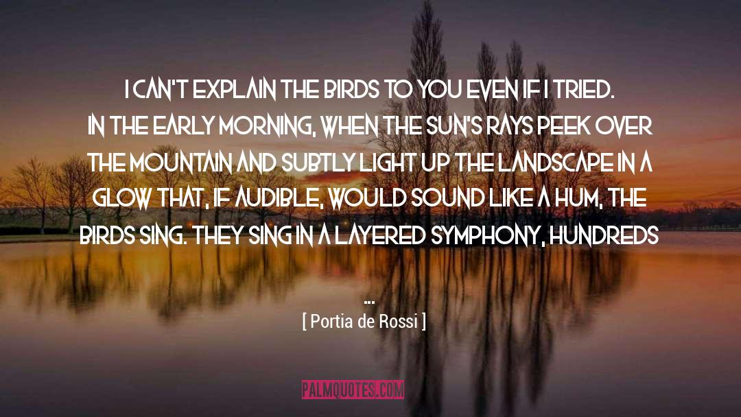 Early Morning quotes by Portia De Rossi