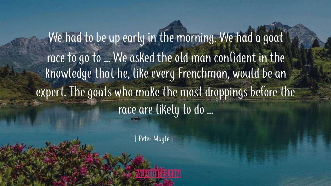 Early Risers quotes by Peter Mayle