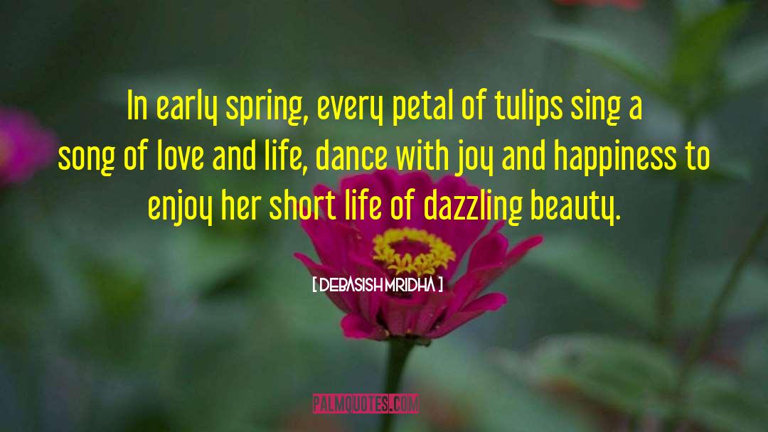 Early Spring quotes by Debasish Mridha