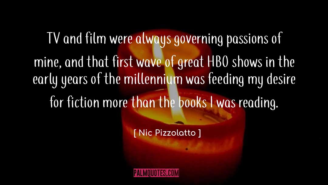 Early Years quotes by Nic Pizzolatto