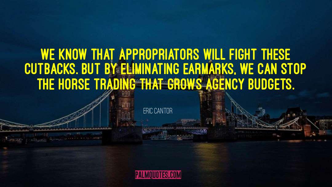 Earmarks quotes by Eric Cantor