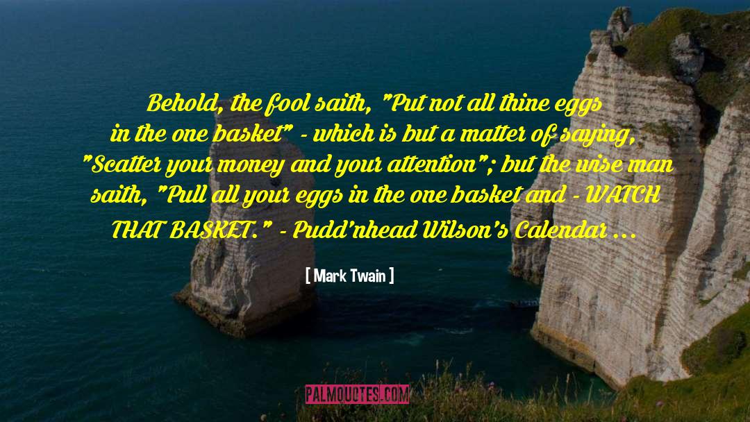 Earn Money quotes by Mark Twain