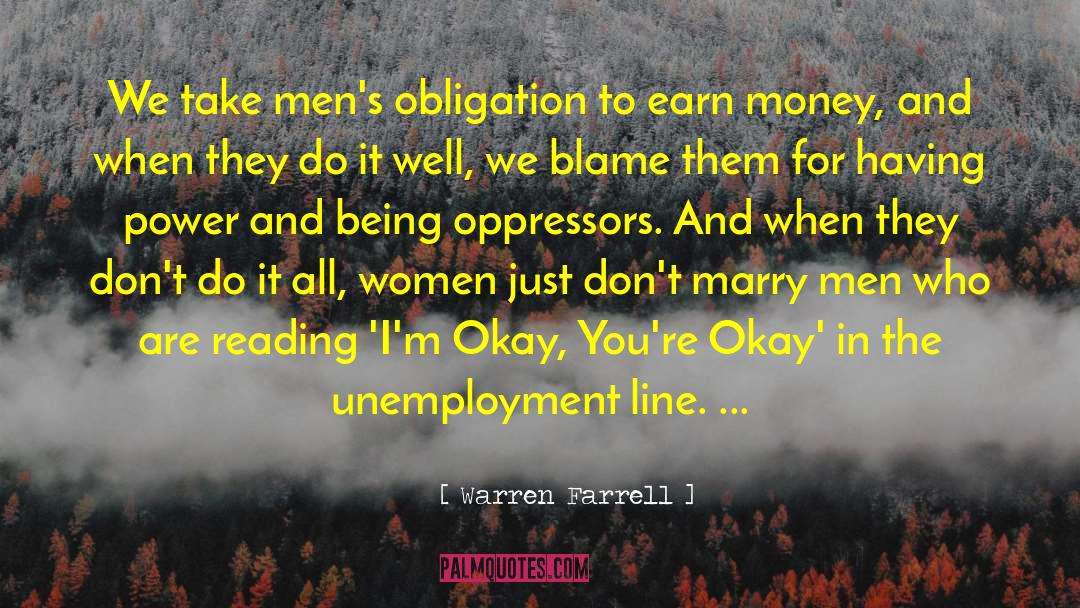 Earn Money quotes by Warren Farrell