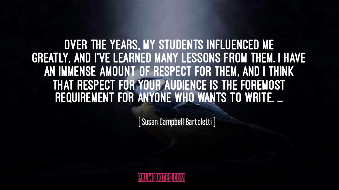 Earn Respect quotes by Susan Campbell Bartoletti