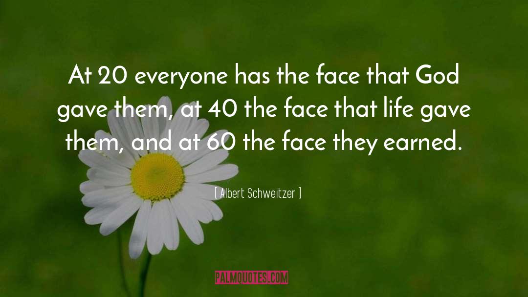 Earned quotes by Albert Schweitzer