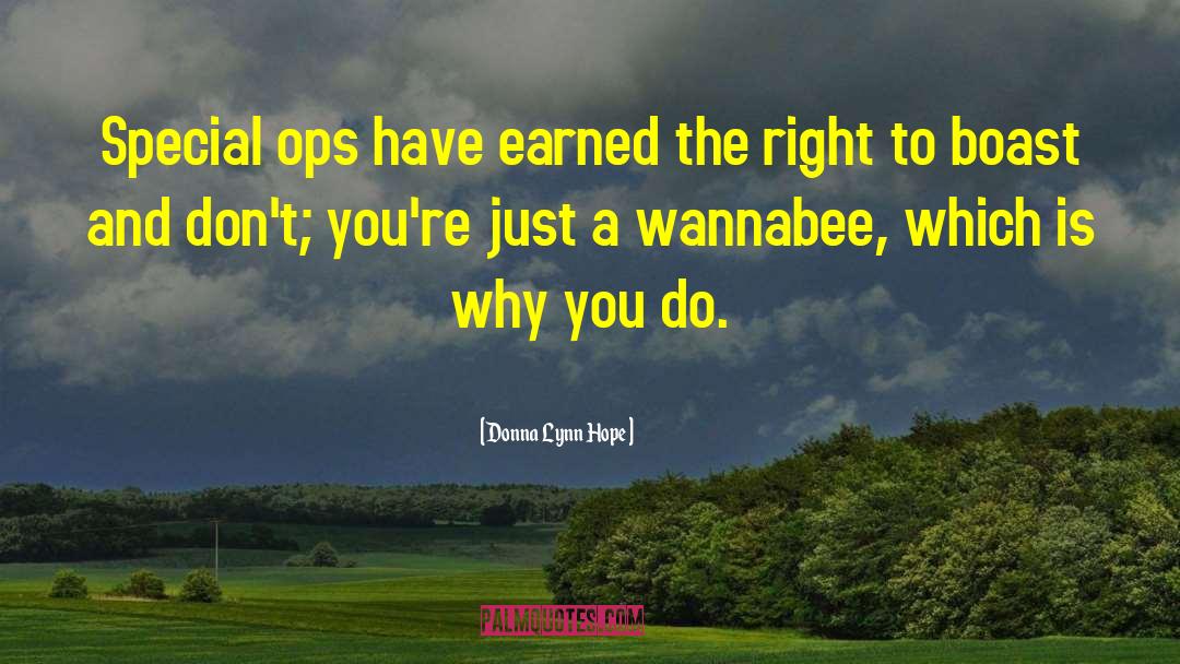 Earned The Right quotes by Donna Lynn Hope