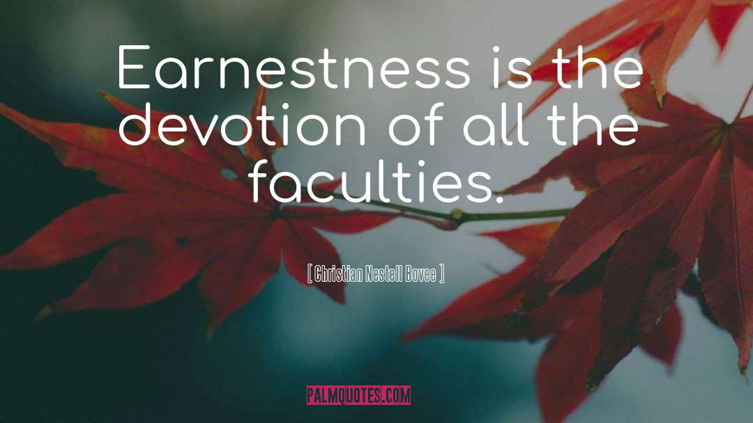 Earnestness quotes by Christian Nestell Bovee