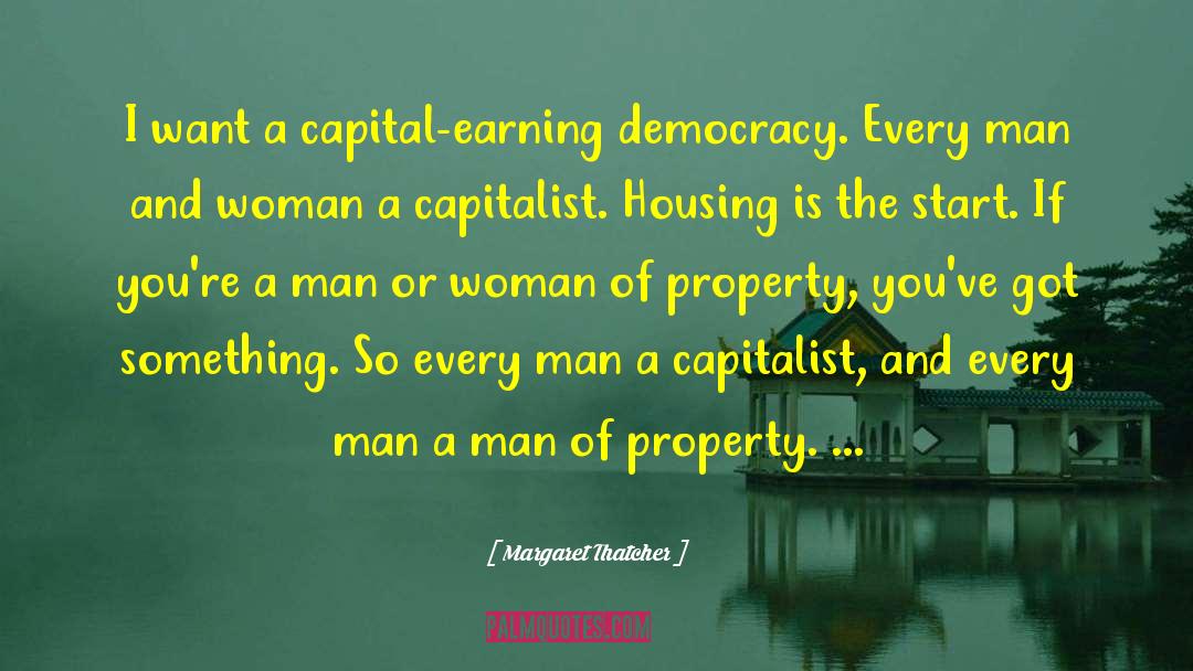 Earning It quotes by Margaret Thatcher