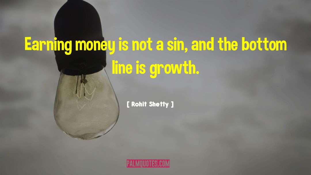 Earning Money quotes by Rohit Shetty