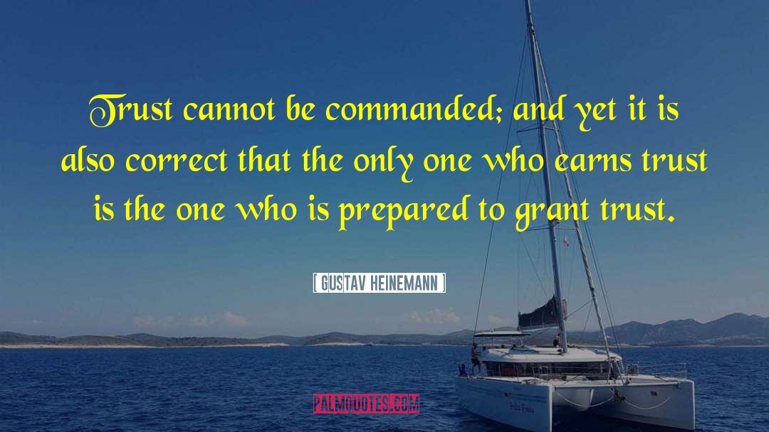 Earning Privileges quotes by Gustav Heinemann