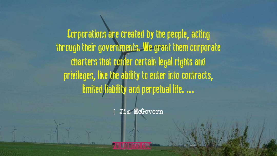 Earning Privileges quotes by Jim McGovern
