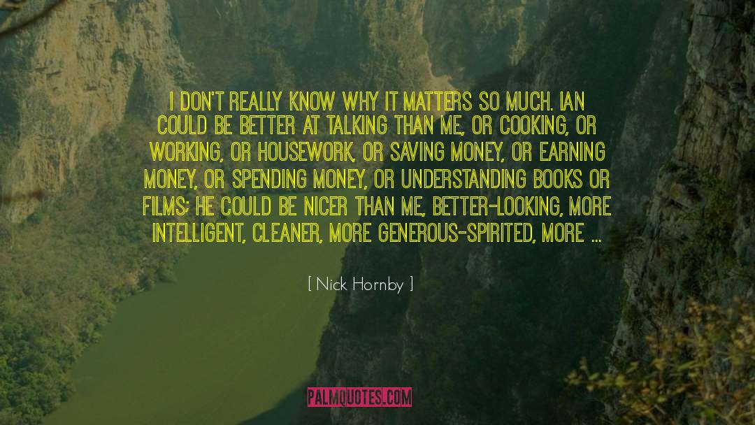 Earning quotes by Nick Hornby