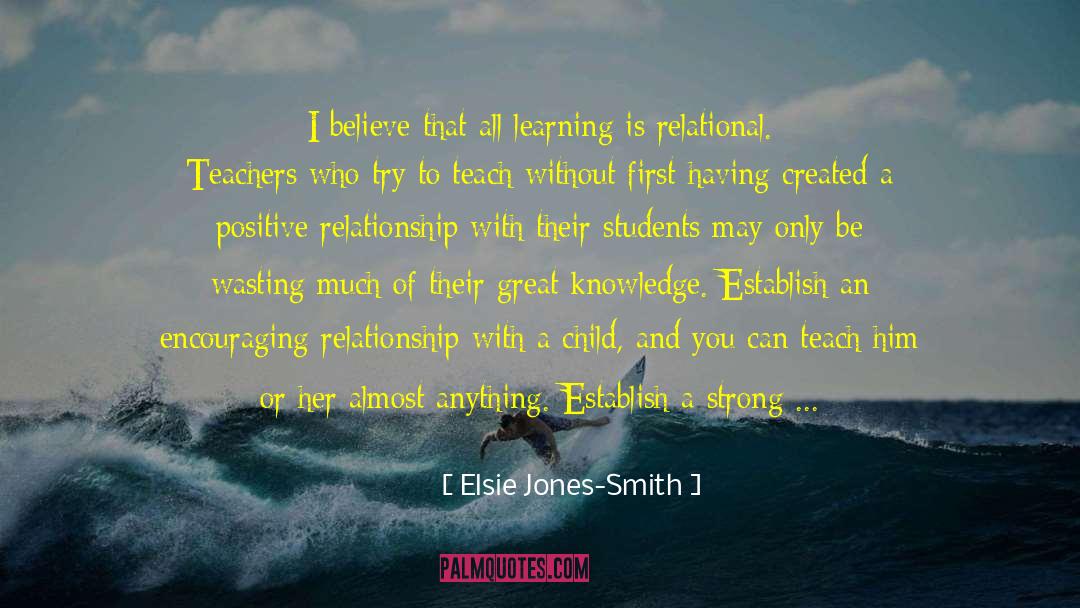 Earning Trust quotes by Elsie Jones-Smith