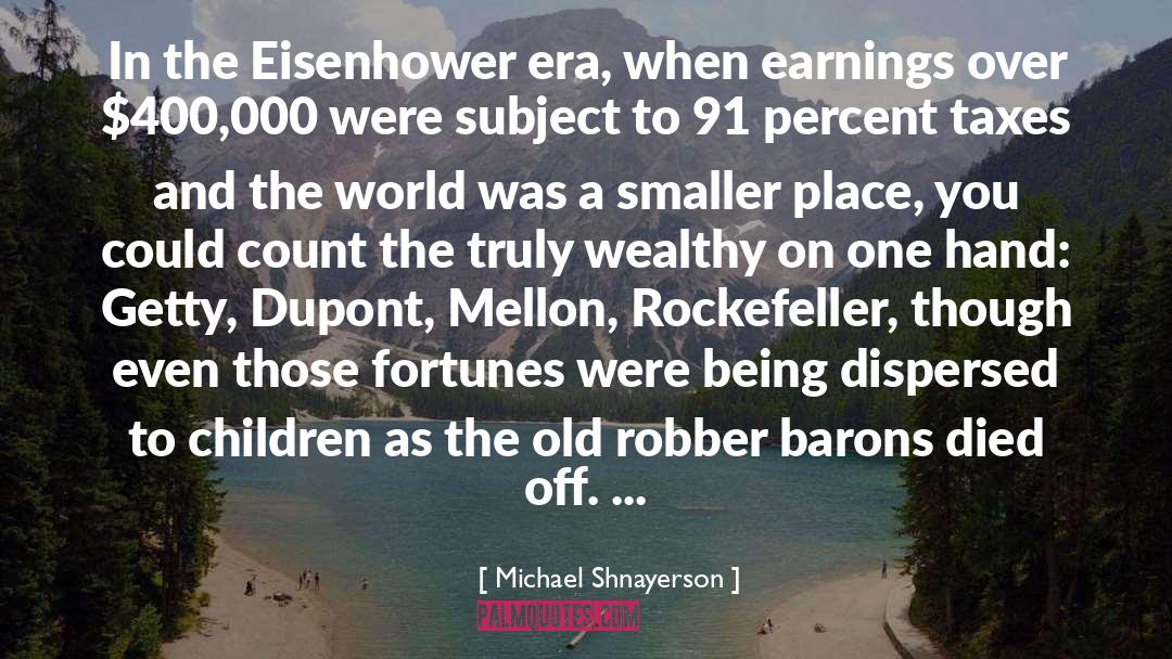 Earnings quotes by Michael Shnayerson