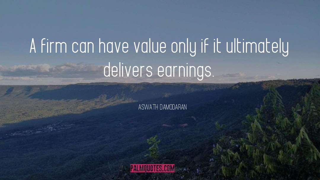 Earnings quotes by Aswath Damodaran