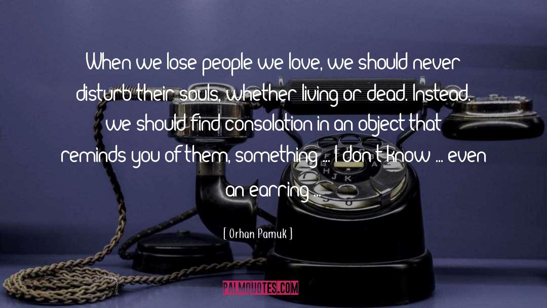 Earring quotes by Orhan Pamuk