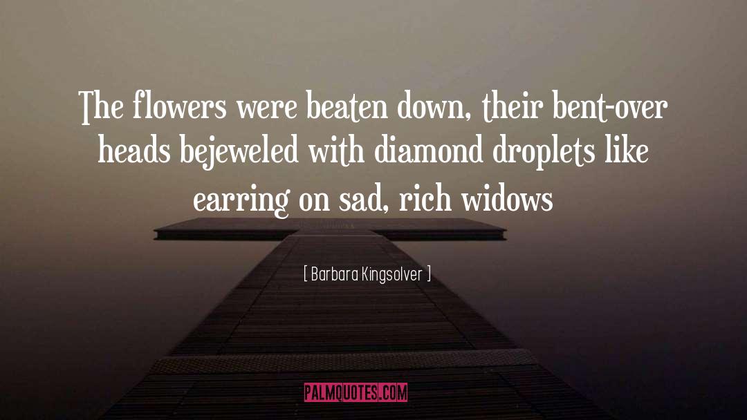 Earring quotes by Barbara Kingsolver