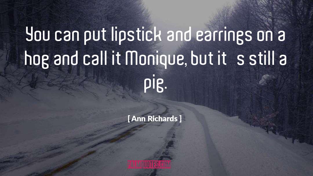 Earrings quotes by Ann Richards