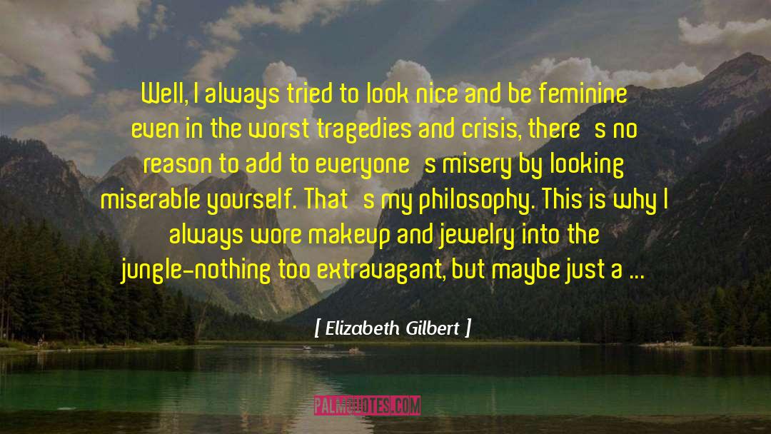 Earrings quotes by Elizabeth Gilbert