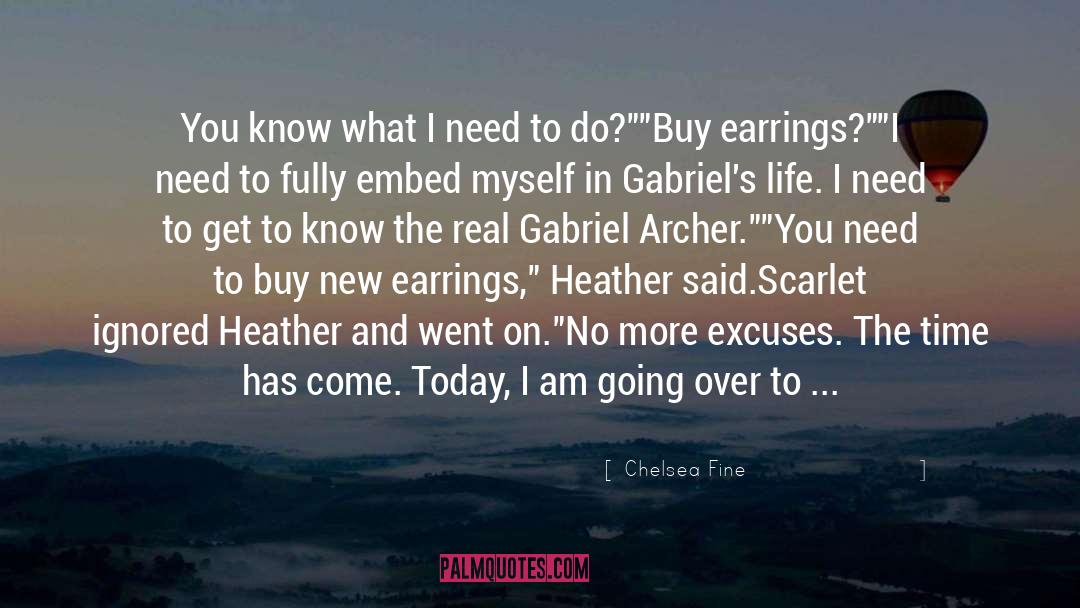 Earrings quotes by Chelsea Fine