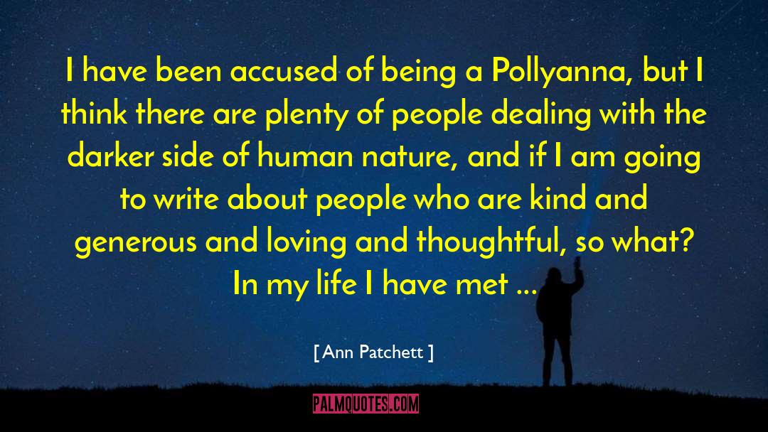 Earth And Humans quotes by Ann Patchett