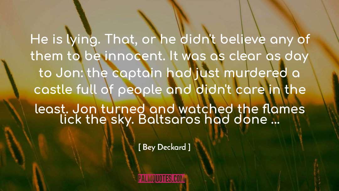 Earth And Sky quotes by Bey Deckard