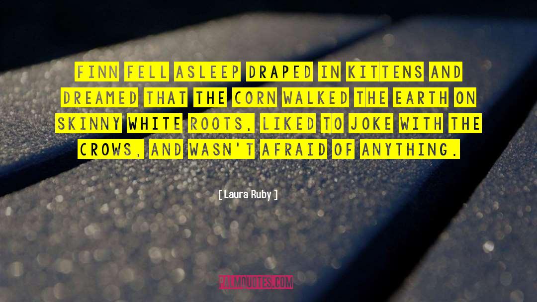 Earth And Water quotes by Laura Ruby