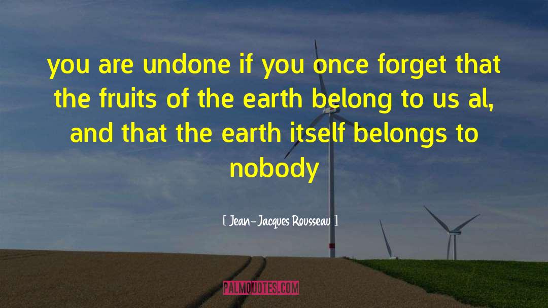 Earth Angels quotes by Jean-Jacques Rousseau