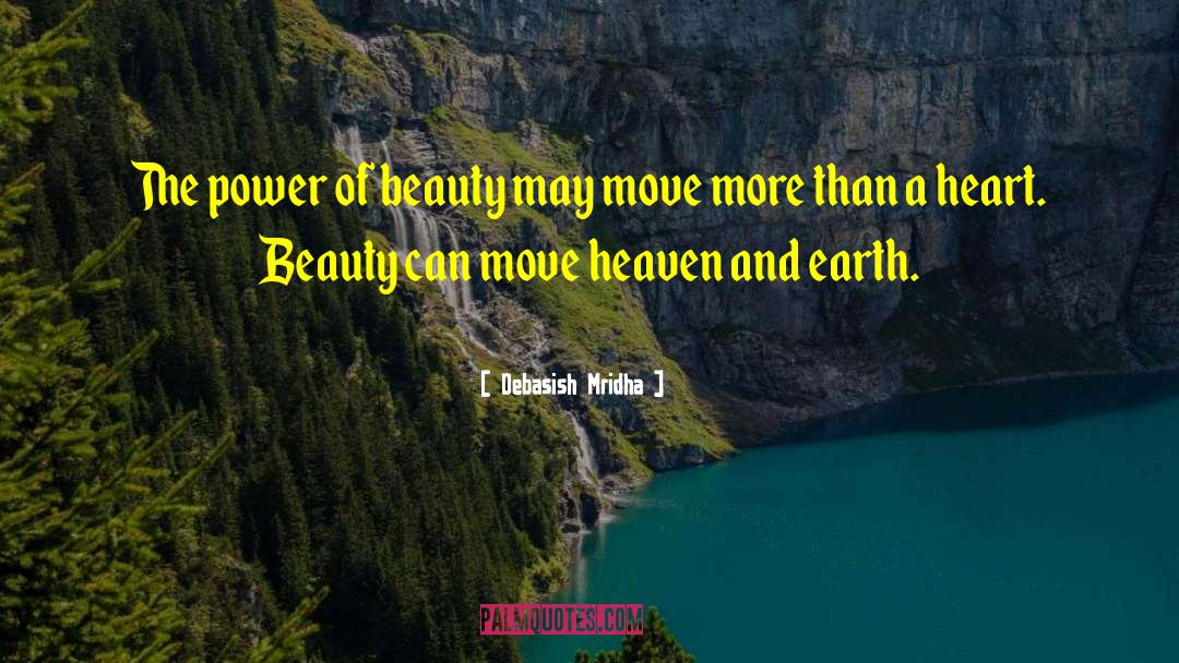 Earth Beauty Bible quotes by Debasish Mridha