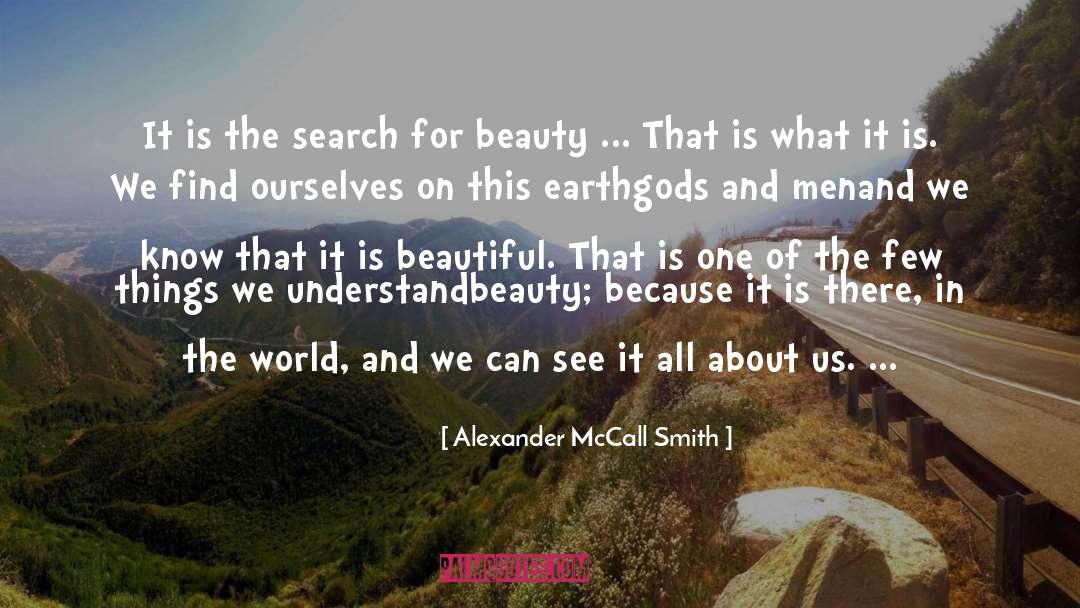 Earth Beauty Bible quotes by Alexander McCall Smith