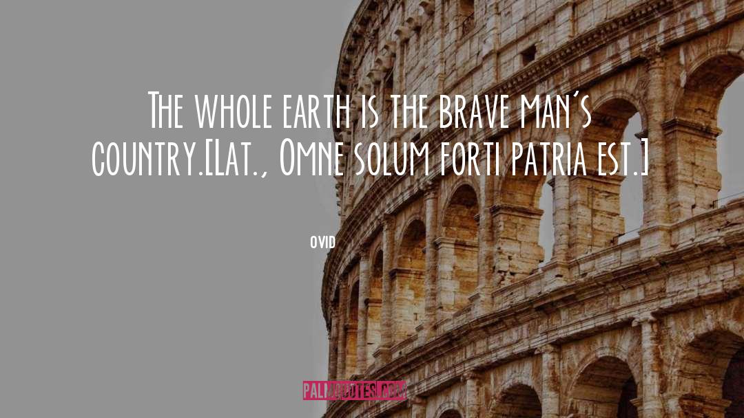 Earth Bound quotes by Ovid