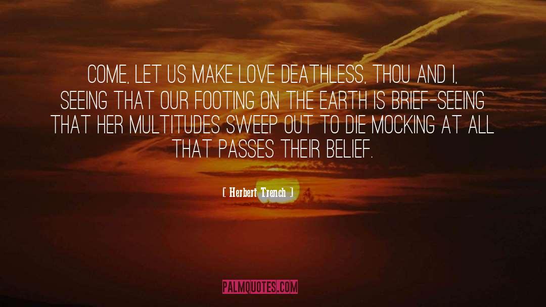 Earth Changes quotes by Herbert Trench