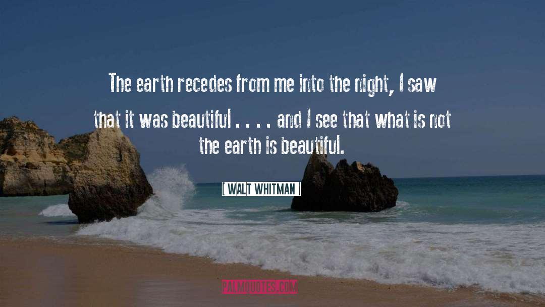 Earth Citizen quotes by Walt Whitman