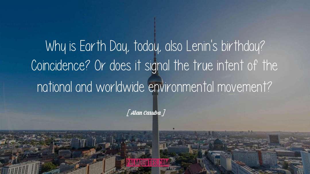 Earth Day quotes by Alan Caruba